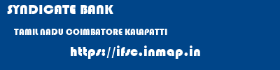 SYNDICATE BANK  TAMIL NADU COIMBATORE KALAPATTI   ifsc code